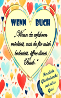 Groß WENN BUCH zum Selbstgestalten für Alle Gelegenheiten: DIY Geschenk für Frauen, Männer, Kinder, Lieblingsmensch, Tochter, Mama, Freundin, Schwester, Sohn, Kollegin, Freunde... zu Geburtstag, Hochzeiten, 