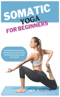 Somatic Yoga for Beginners