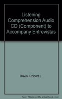 Listening Comprehension Audio CD (Component) to Accompany Entrevistas