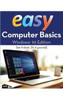 Easy Computer Basics, Windows 10 Edition