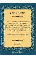 HorÃ¦ HomileticÃ¦, or Discourses (Principally in the Form of Skeletons) Now First Digested Into One Continued Series and Forming a Commentary Upon Every Book of the Old and New Testament, Vol. 5 of 21: To Which Is Annexed, an Improved Translation o: To Which Is Annexed, an Improved Translation of Laude