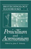 Penicillium and Acremonium