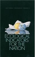 Ecological Indicators for the Nation