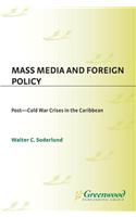 Mass Media and Foreign Policy