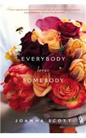 Everybody Loves Somebody