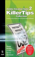 Adobe Creative Suite 2 Killer Tips Collection