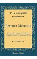 Rapport-Mï¿½moire: Au Sujet de Son Internement Par Les Autoritï¿½s Allemandes d'Occupation En Roumanie Et de la Situation, En Gï¿½nï¿½ral, Des Internï¿½s Dans Les Camps de Concentration En Bulgarie Et Dans Celui de Holzminden En Allemagne; Mars, 19