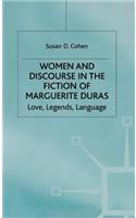 Women and Discourse in the Fiction of Marguerite Duras