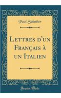 Lettres d'un Français à un Italien (Classic Reprint)