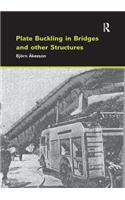 Plate Buckling in Bridges and Other Structures