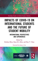 Impacts of Covid-19 on International Students and the Future of Student Mobility