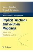Implicit Functions and Solution Mappings