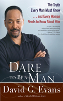 Dare to Be a Man