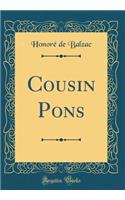 Cousin Pons (Classic Reprint)