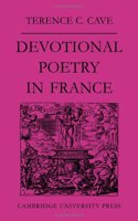 Devotional Poetry in France c.1570-1613