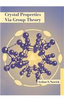 Crystal Properties Via Group Theory