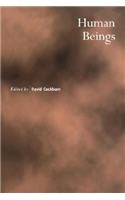 Human Beings: (Series Number 29 Royal Institute of Philosophy Supplements)