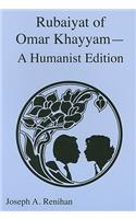 Rubaiyat of Omar Khayyam - A Humanist Edition