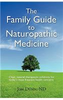 The Family Guide to Naturopathic Medicine