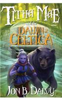 Titha Mae and the Dawn of Celtica