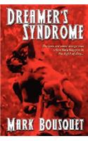 Dreamer's Syndrome