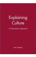 Explaining Culture
