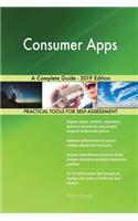 Consumer Apps A Complete Guide - 2019 Edition