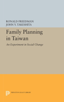 Family Planning in Taiwan: An Experiment in Social Change,