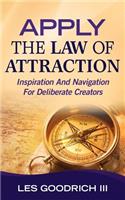 Apply The Law Of Attraction