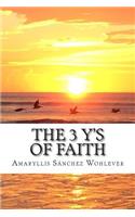 3 Y's of Faith
