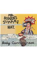 MR Bodger's Jumping Hat