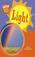 How Does Science Work?: Light: (How Does Science Work?)