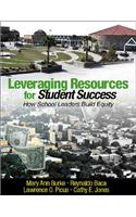 Leveraging Resources for Student Success: How School Leaders Build Equity