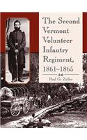 The Second Vermont Volunteer Infantry Regiment, 1861-1865