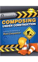 Composing Under Construction