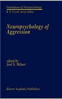 Neuropsychology of Aggression