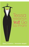 Tessa Masterson Will Go to Prom