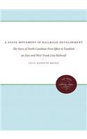 A State Movement in Railroad Development