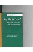 Are We in Time?