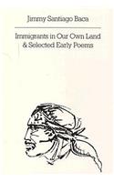 Immigrants in Our Own Land and Selected Early Poems