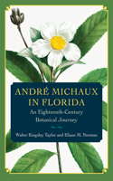 André Michaux in Florida