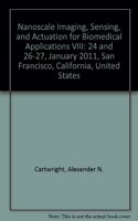 Nanoscale Imaging, Sensing, and Actuation for Biomedical Applications VIII