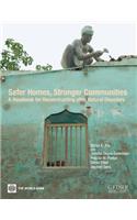 Safer Homes, Stronger Communities: A Handbook for Reconstructing after Natural Disasters