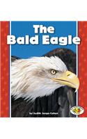 The Bald Eagle: (Pull Ahead Books (Hardcover))