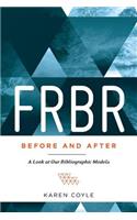 FRBR, Before and After