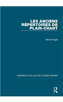 Les anciens repertoires de plain-chant