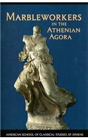 Marbleworkers in the Athenian Agora: (Agora Picture Book)