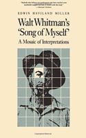 Walt Whitman's ""Song of Myself: A Mosaic of Interpretations