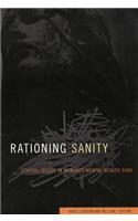 Rationing Sanity