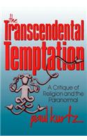 Transcendental Temptation